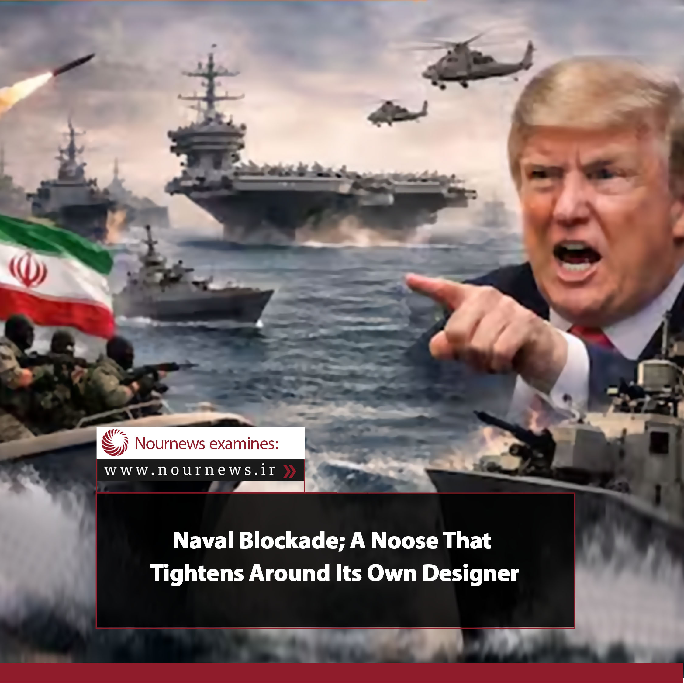 Naval Blockade; A Noose That Tightens Around Its Own Designer