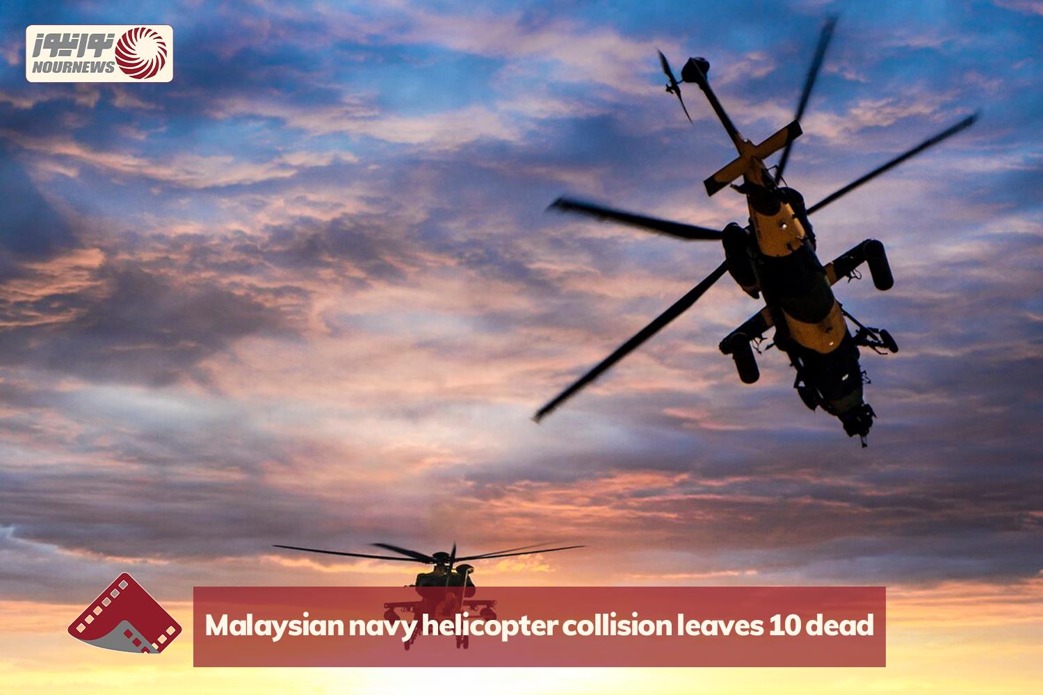 Malaysian navy helicopter collision leaves 10 dead