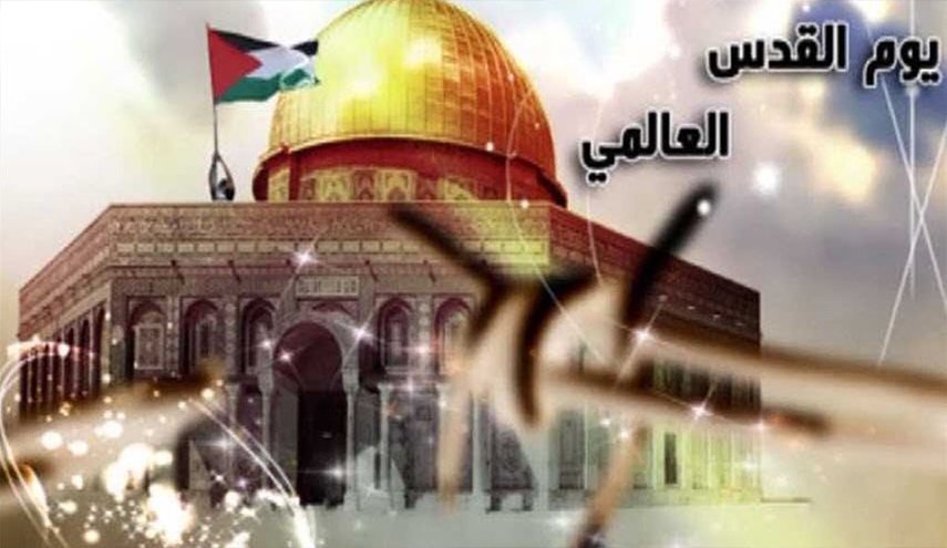 يوم القدس العالمي يوم تنبيه لكل الأمة