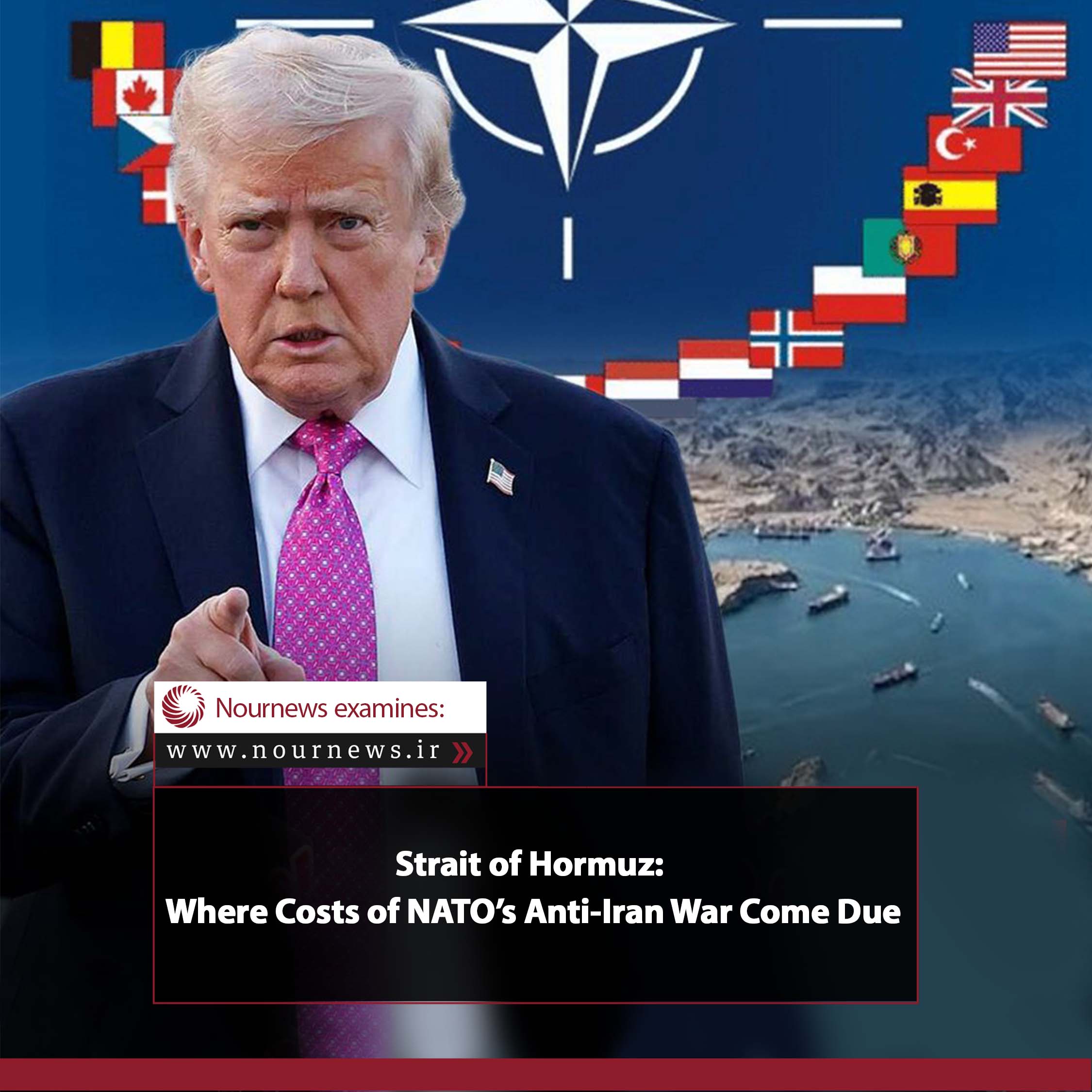 Strait of Hormuz: Where Costs of NATO’s Anti-Iran War Come Due