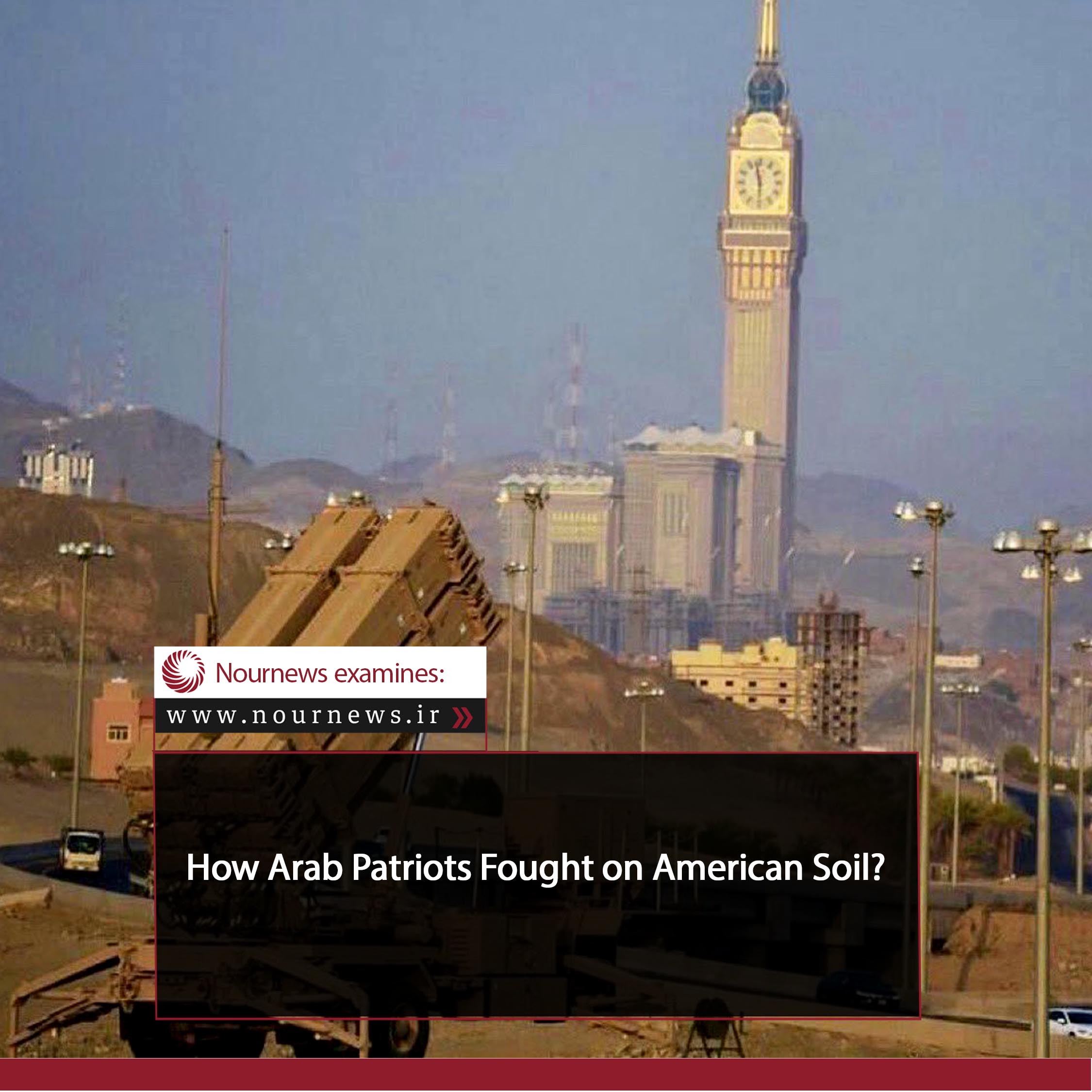 How Arab Patriots Fought on American Soil