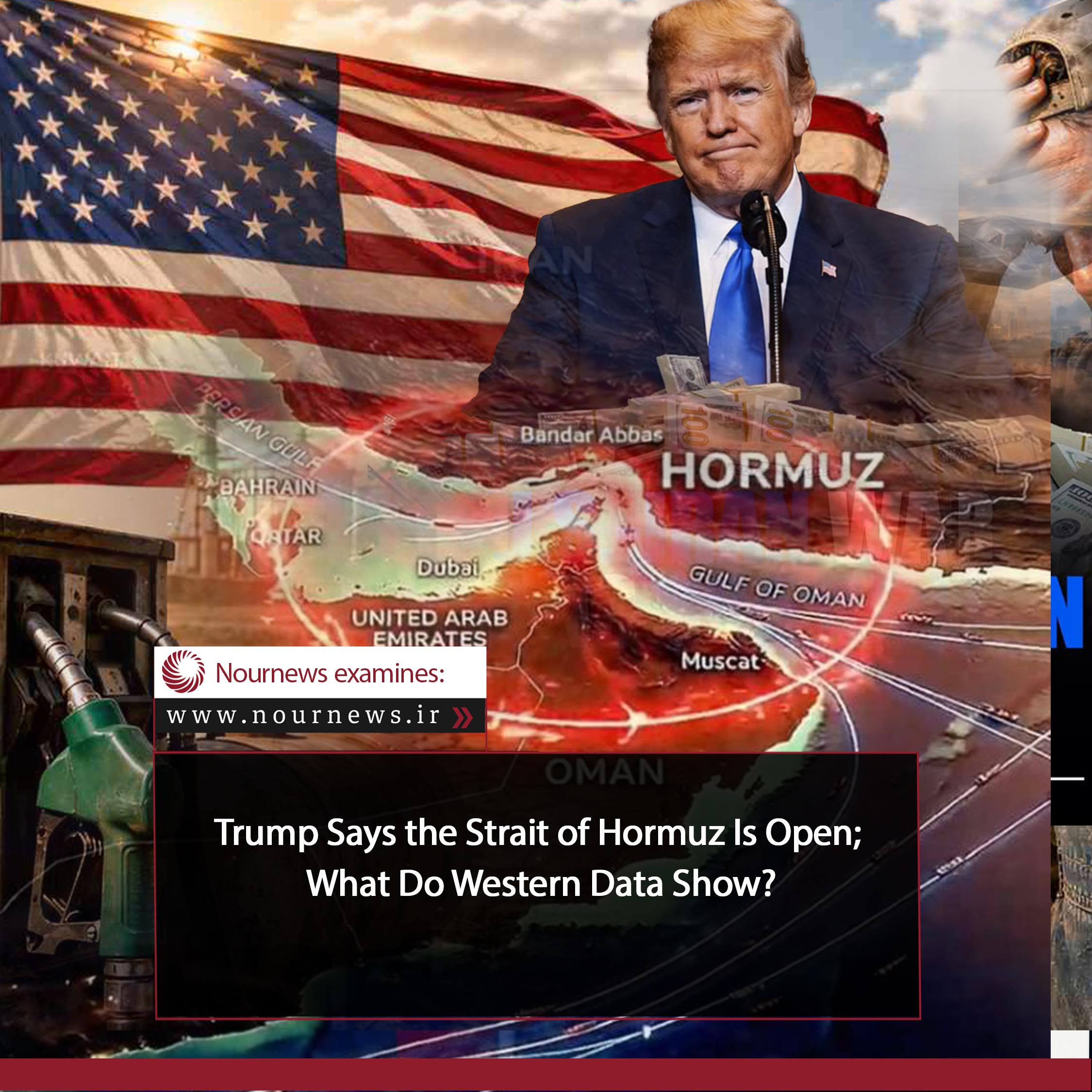 Trump Says the Strait of Hormuz Is Open; What Do Western Data Show?
