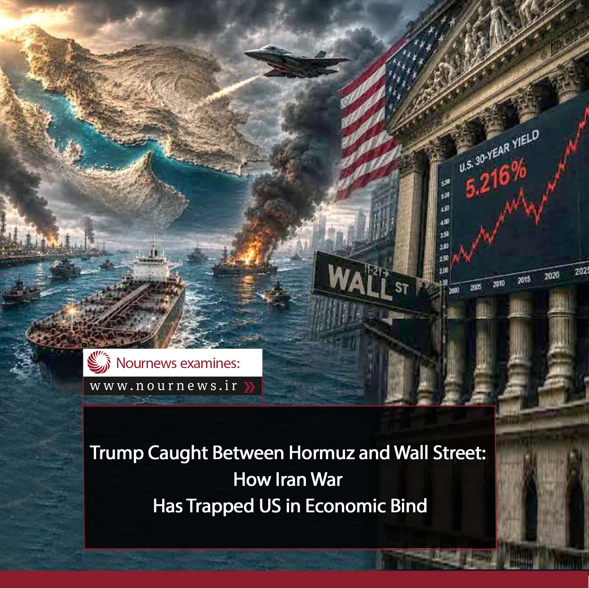 Trump Caught Between Hormuz and Wall Street: How Iran War Has Trapped US in Economic Bind