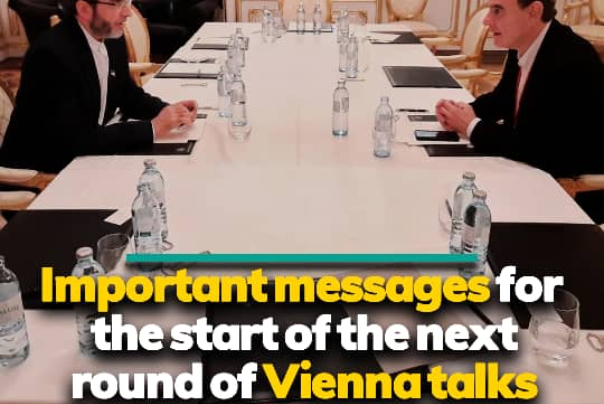 Important messages for the start of the next round of Vienna talks