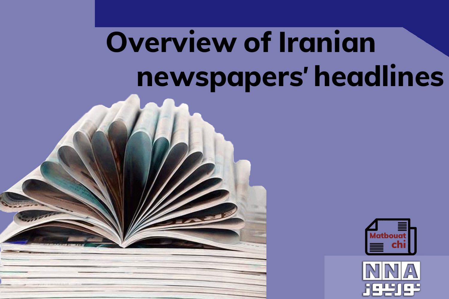 Overview of Iranian Headlines, Nov. 13