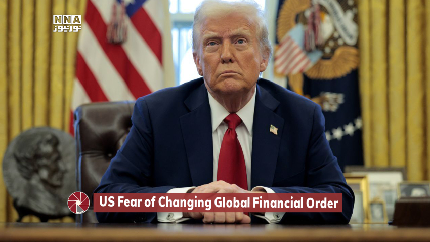 US Fear of Changing Global Financial Order