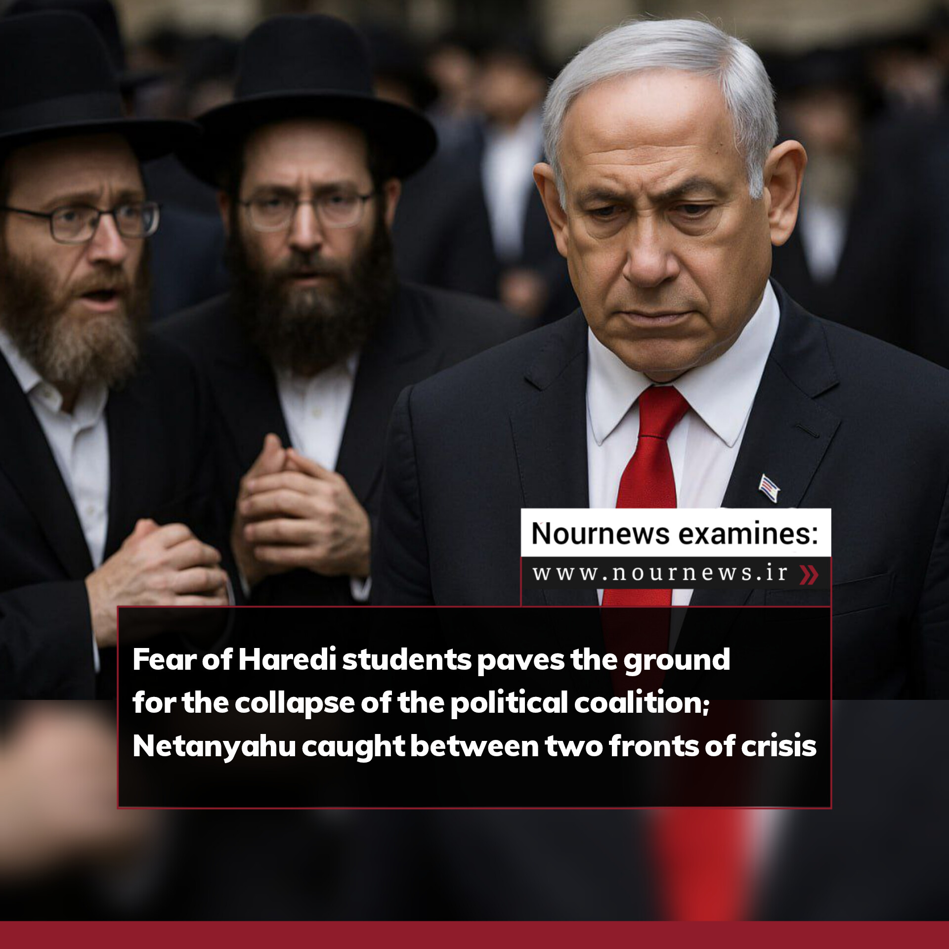 Netanyahu caught between two fronts of crisis