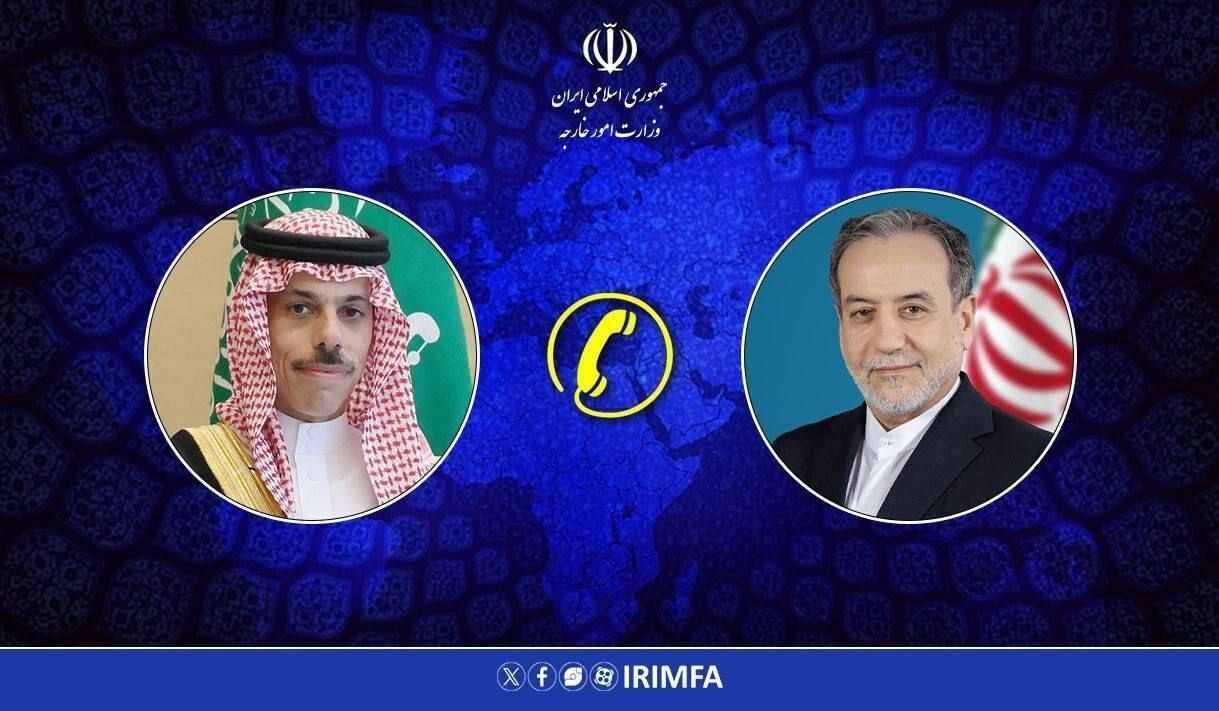 Araghchi, Saudi FM discuss Iran-US talks on nuclear issue