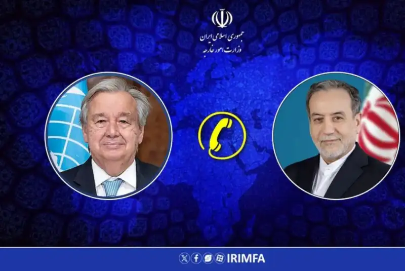 گفت‌وگوی تلفنی عراقچی و دبیرکل سازمان ملل متحد درباره آخرین تحولات منطقه