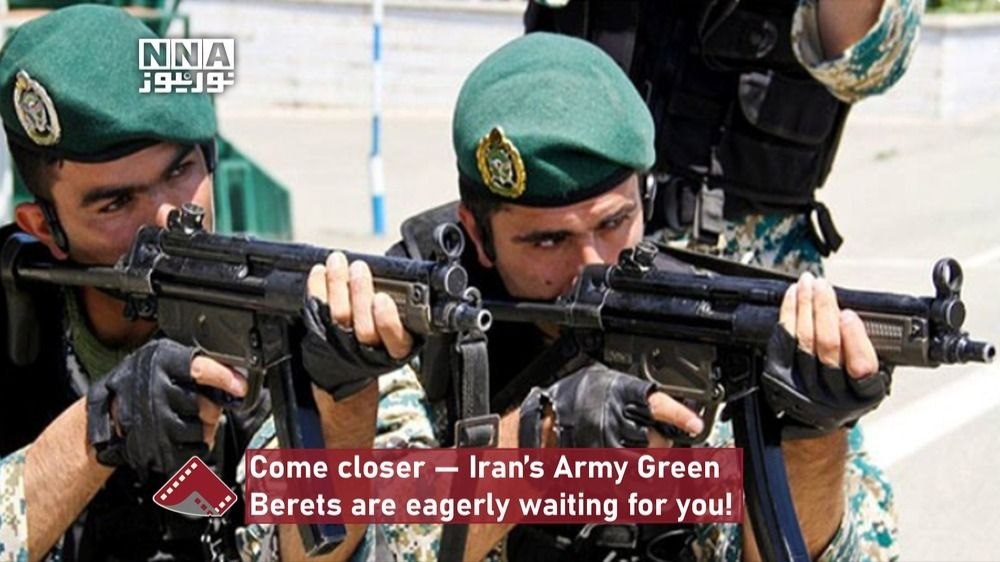 Come closer — Iran’s Army Green Berets are eagerly waiting for you!