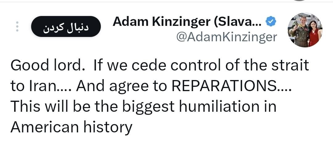 آدام کینزینگر: واگذاری کنترل تنگه هرمز به ایران، بزرگترین تحقیر در تاریخ آمریکا