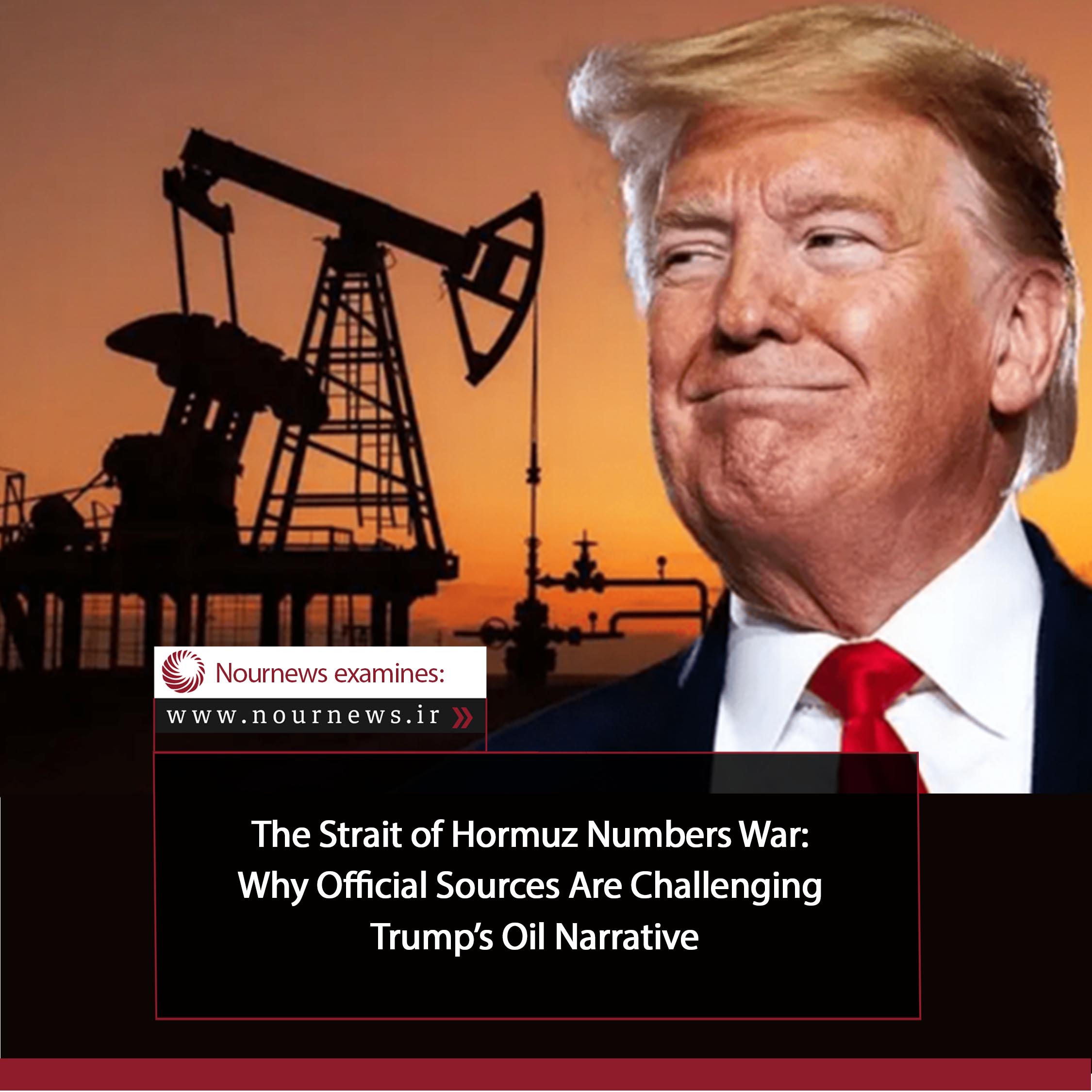 Why Official Sources Are Challenging Trump’s Oil Narrative